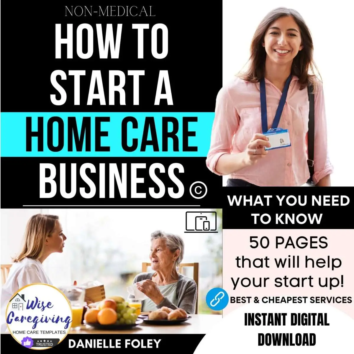 Start a Non-Medical Home Care Business Guide-PDF Digital Download