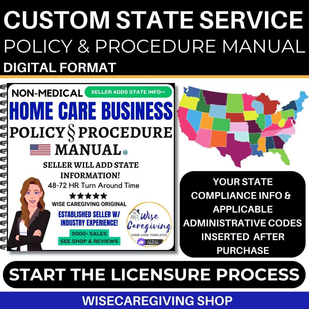 State specific home care policy and procedure manual
