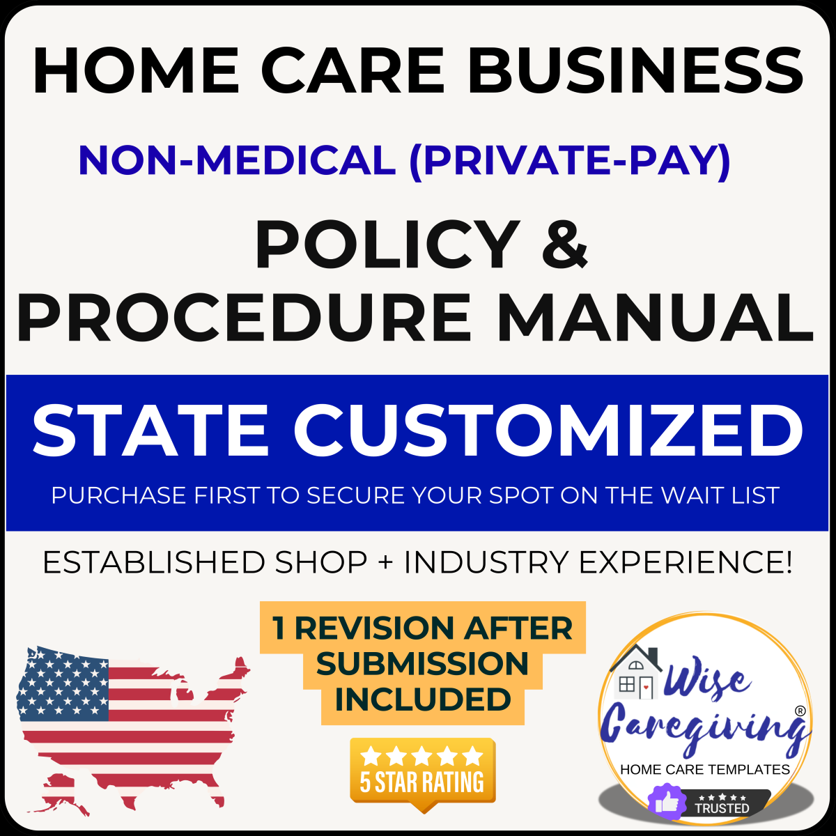 State customized policy and procedure manual for non-medical home care agency offering personal care