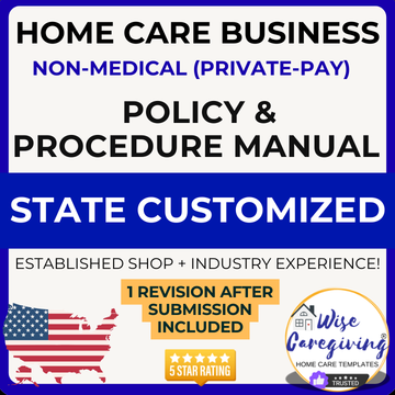Home-Care-Agency-Policy-and-Procedure-Manual-State-Customized-Wise-Caregiving-Shop